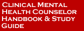 Clinical Mental Health Counselor Handbook & Study Guide